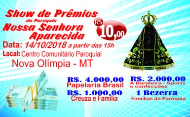 10/2018 - SHOW DE PRÃŠMIOS DA PADROEIRA